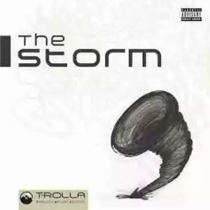 The Storm BY T-Rolla